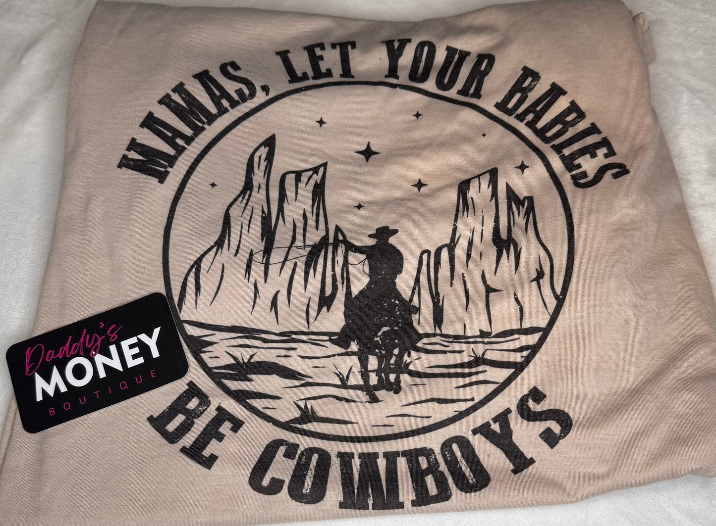 Be Cowboys Tee